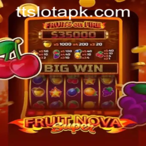 Explore the Exciting World of FruitNovaSuper and TTSLOT Login
