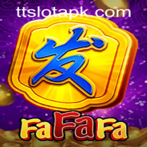 Exploring the Exciting World of FaFaFa and TTSLOT Login