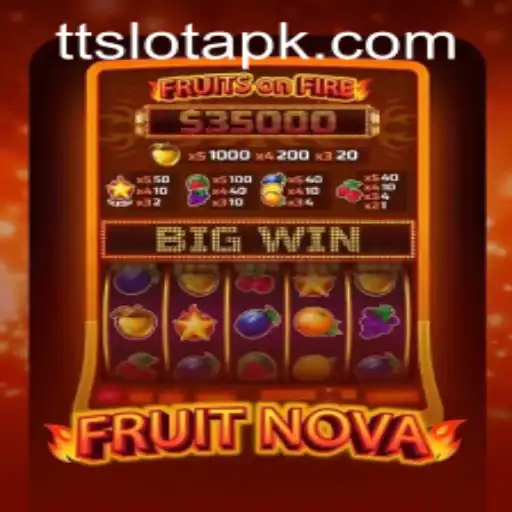 Discover FruitNova: A Captivating Gaming Experience with TTSLOT Login