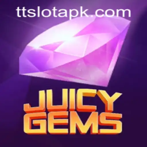 Exploring JuicyGems with TTSLOT Login