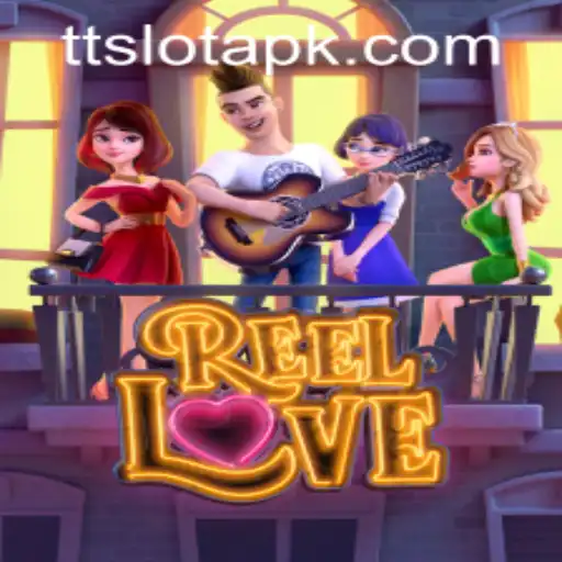 Exploring the Exciting World of ReelLove: A Comprehensive Guide with TTSLOT Login