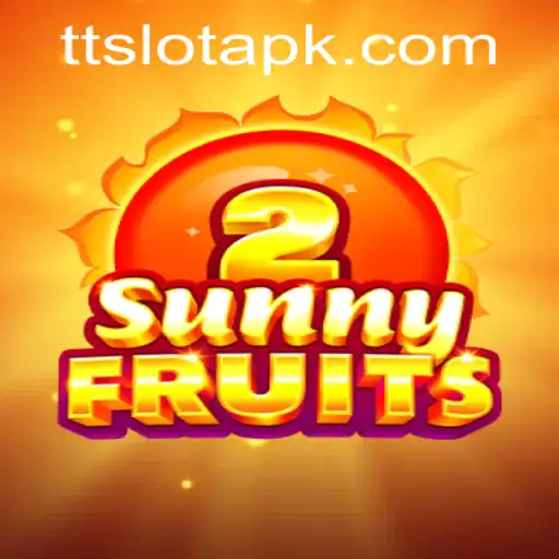 Exploring SunnyFruits2 and the TTSLOT Login Experience